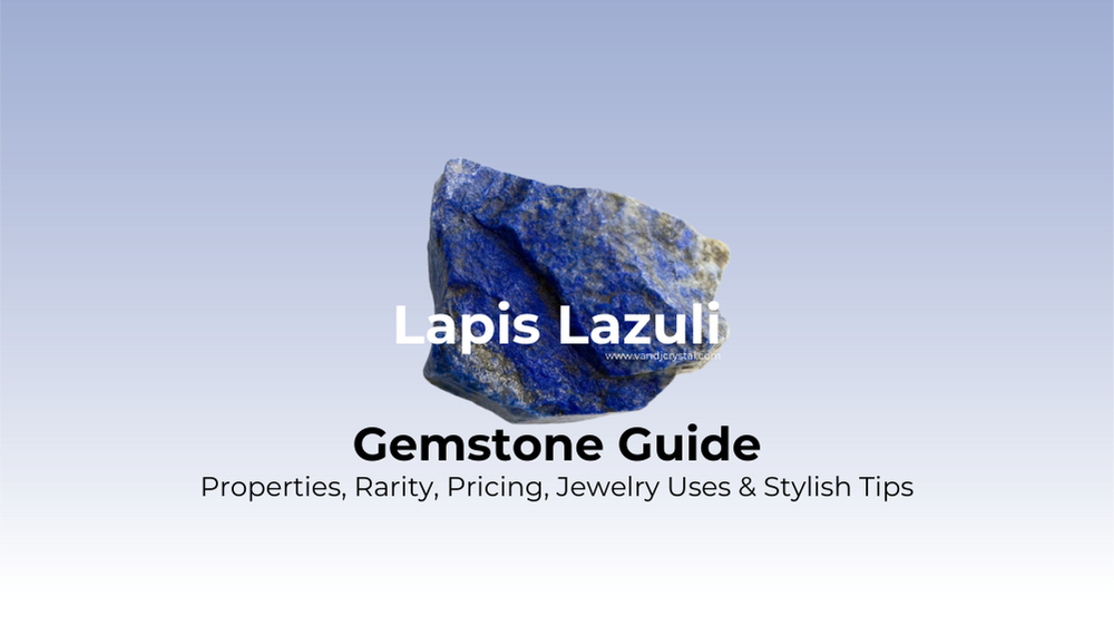 lapis lazuli meaning and properties guide
